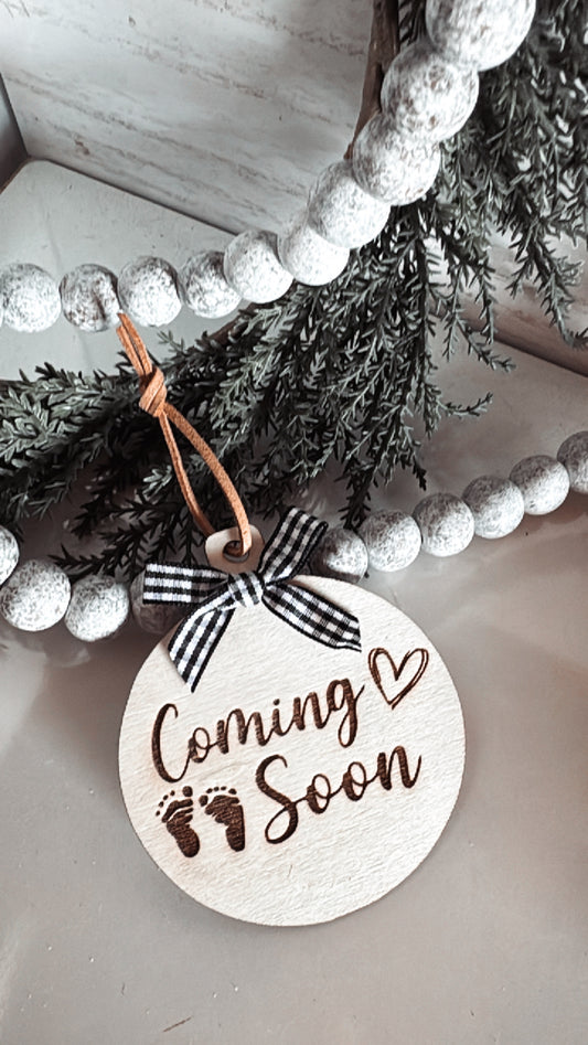 Coming soon ornament